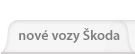 Nové vozy Škoda